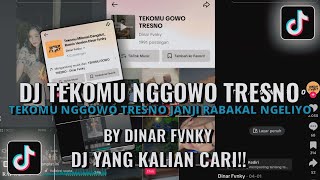 DJ TEKOMU NGGOWO TRESNO || TEKOMU NGGOWO TRESNO JANJI RABAKAL NGELIYO || TERBARU VIRAL TIKTOK!!