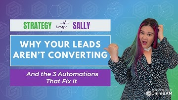 Why Your Leads Aren’t Converting (And the 3 Automations That Fix It)