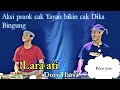 Lara ati Dory Harsa ( cover ) edisi prank cak Dika