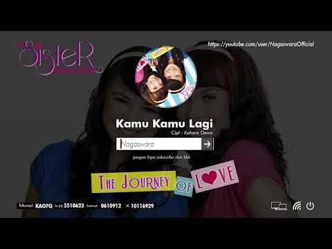 The Sister - Kamu Kamu Lagi (Official Music Video)