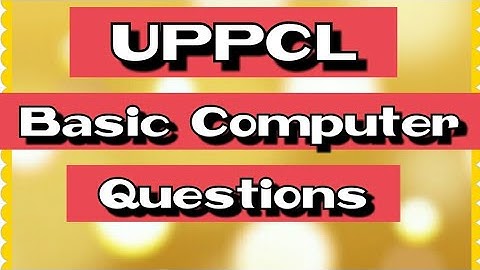 UPPCL COMPUTER | Basic Computer Questions | Uppcl technician new vacancy 2019
