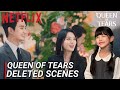 Queen of Tears | Episode 16 Deleted Scenes | Kim Soo Hyun | Kim Jiwon | [ENG SUB]