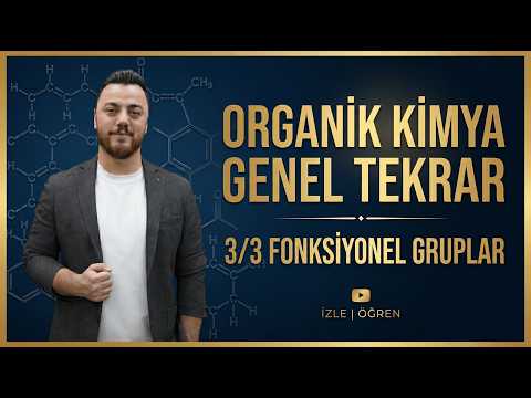 Organic Chemistry General Review Part-3 | Functional Groups General Review | AYT Chemistry 2026