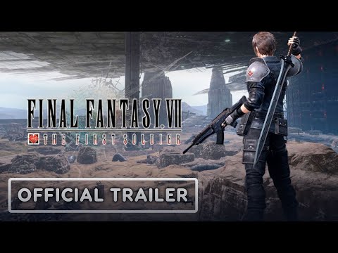 Final Fantasy VII: The First Soldier - Official Trailer | E3 2021