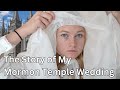 Mormon temple weddings explained sorry youre probably not invited