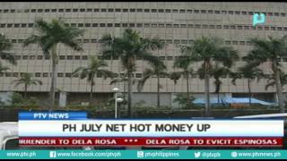 Ptvnews-9Pm Ph July Net Hot Money Up 080516