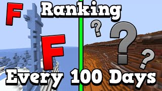 Every Possible 100 Days Ranked!