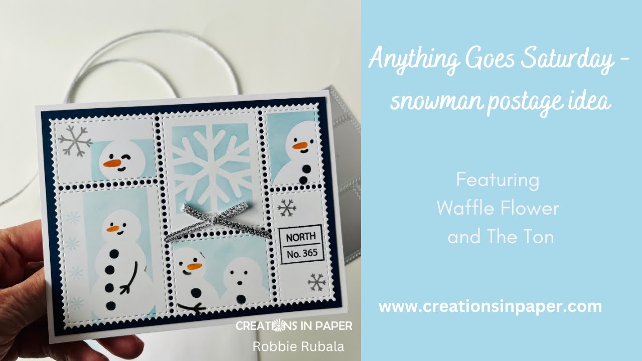 Anything Goes Saturday snowman postage idea - YouTube