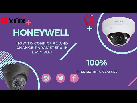 HONEYWELL CAMERA CONFIGURATION IN EASY WAY