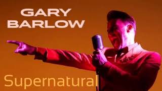 Gary Barlow - Supernatural