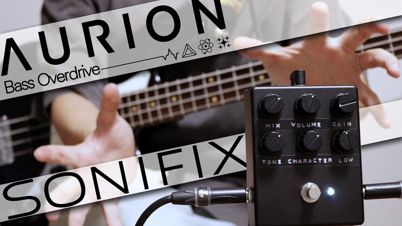SONIFIX - AURION 【ベースオーバードライブ】 SONIFIX】これは買い!!話題のベース用歪みペダル「AURION」を