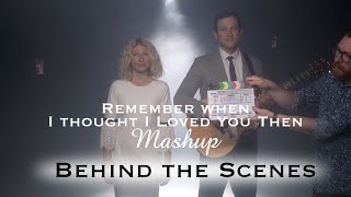 Remember When / Then MASHUP Behind the Scenes