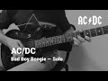 AC/DC -  Bad Boy Boogie - Solo