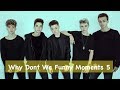 Why Don&#39;t We - Funny Moments part 5