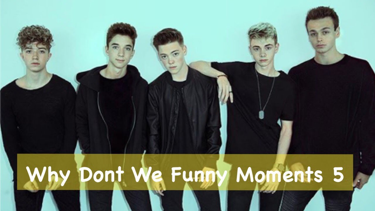Why Don't We - Funny Moments part 5