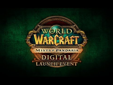 The European Digital Launch Event -- Mists of Pandaria