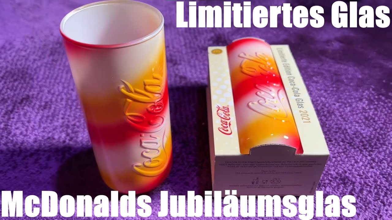 Wie Viel Kostet Cola Bei Mcdonalds MC Donalds limitierte Edition Coca Cola Glas 2021 - Das Jubiläumsglas