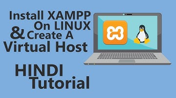 How To Install XAMPP & Setup Virtual Host On Linux | LAMPP Install & Configure Tutorial | Hindi