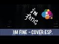 I'm Fine - BTS - Cover Español / Iridian Park