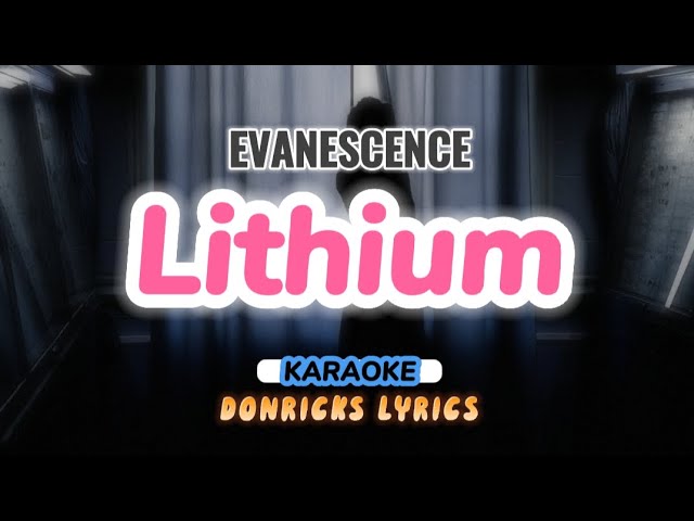 Evanescence karaoke lithium