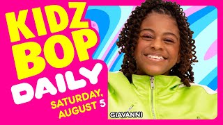 kidz bop daily saturday august 5