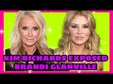 Kim Richards EXPOSED THE TRUTH behind Brandi Glanville!