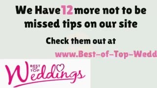 15 WORST WEDDING MISTAKES YOU CAN MAKE