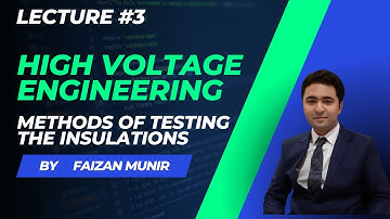 Different Methods of Testing Insulation: Voltage, Frequency, and Impulse Techniques | Lecture#3