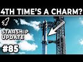 Will This Cycle Continue, or is Ship 25 Finally Ready? - Starbase Weekly Update #85