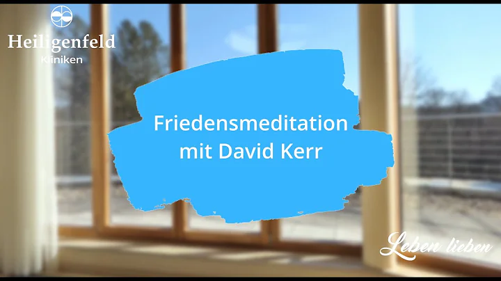 Friedensmeditati...  mit David Kerr