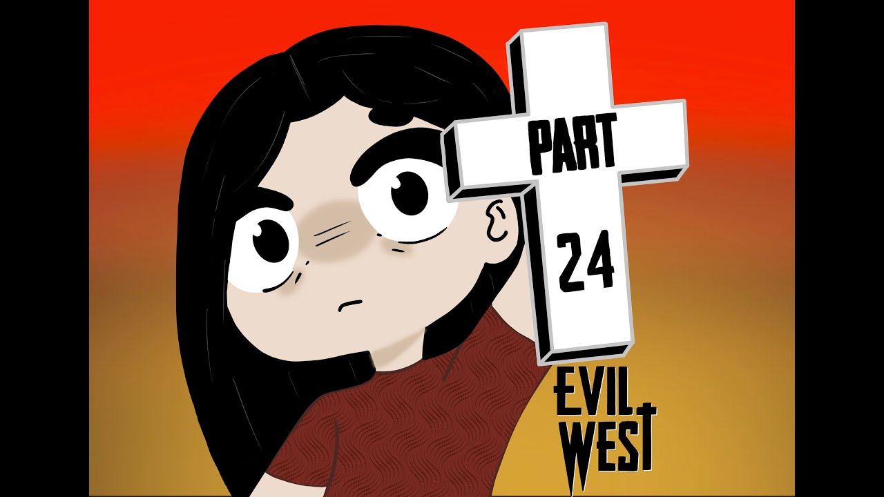 Let's Play Blind! Evil West Part 24| Finale
