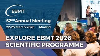 EBMT 2026: Explore the Scientific Programme
