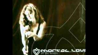 Mortal Love - Memory