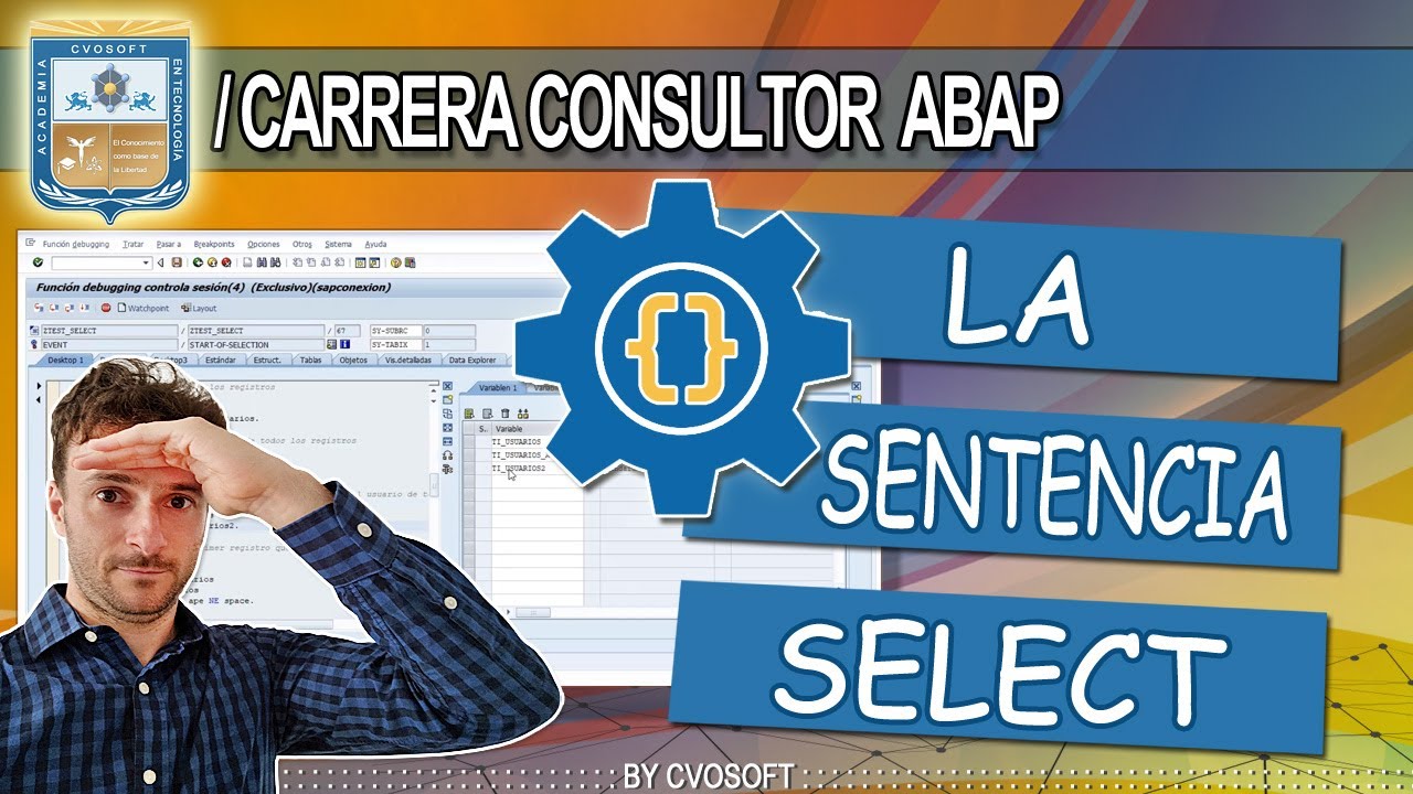 🎓ABAP 2025 ►La Sentencia SELECT en ABAP | CVOSOFT