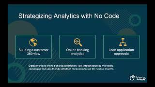 Using No Code to Support Banking Analytics + Demo