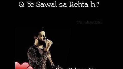 Heart Touching Song | Atif Aslam | Mar Jaen | WhatsApp Status | Love Song | Abdur Rehman Ekv