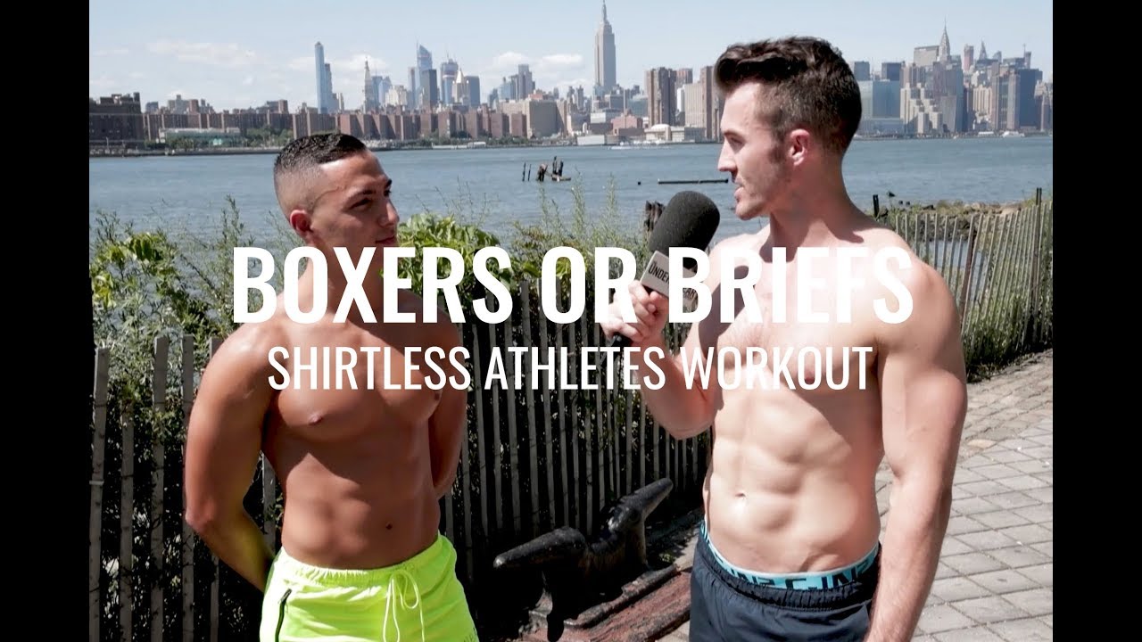 2018, Shirtless Athletes Workout and answer Boxers or Briefs