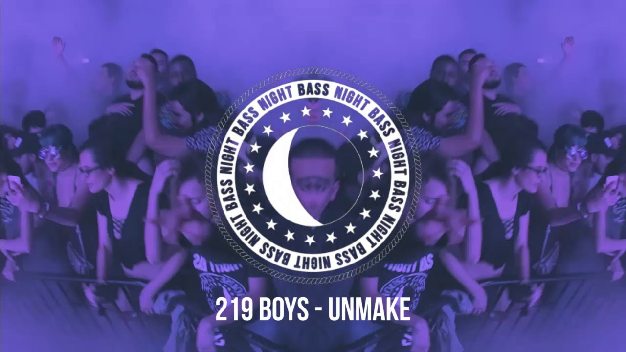 219 Boys - Unmake