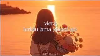 viera - terlalu lama speed up non reverb