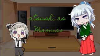 bsd react to atsushi as maomao (1/1) ~original~