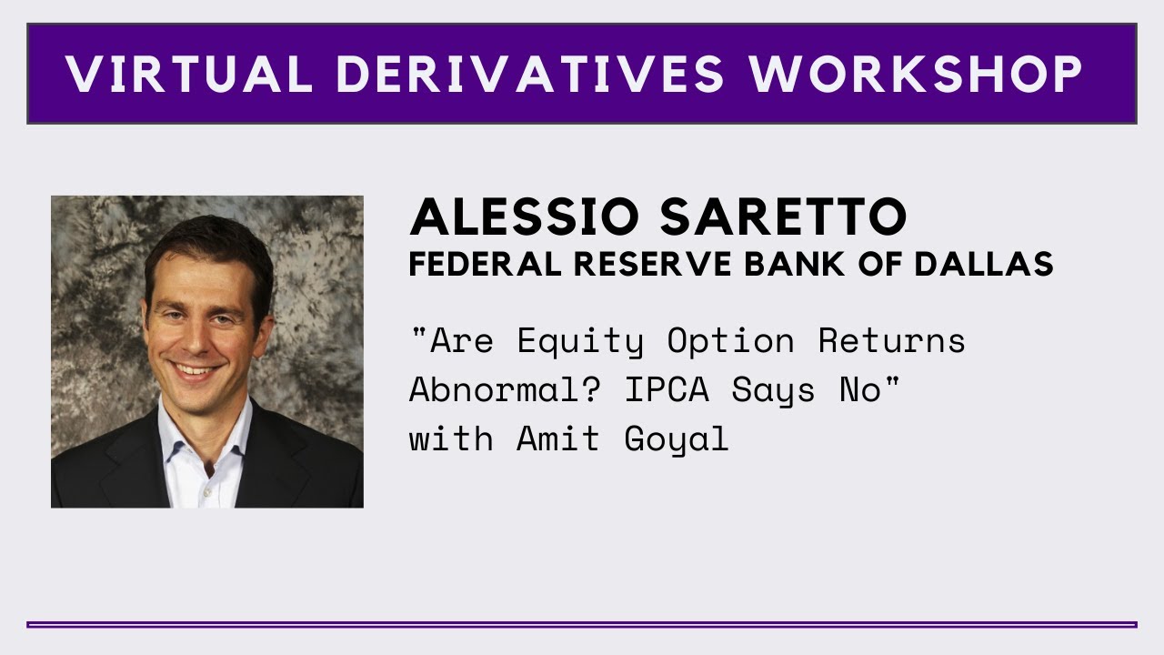 Alessio Saretto -- Are Equity Option Returns Abnormal? IPCA Says No