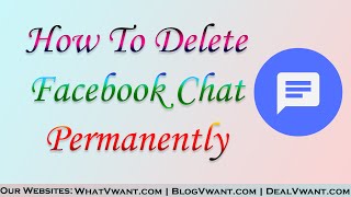 Famous How to delete Facebook chat history permanently Net Worth
