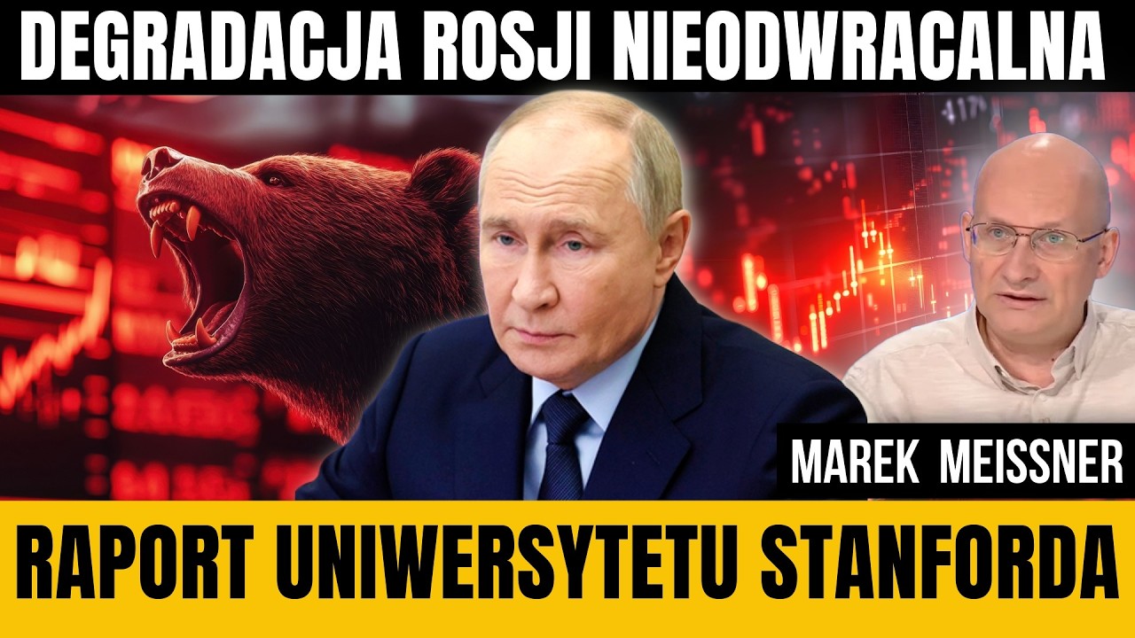 Marek Meissner - Szaleństwo Putina. Degradacja Rosji jest nieodwracalna.