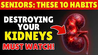 Over 50? 10 Everyday Habits That Are Silently Destroying Your Kidneys | Kidney Health