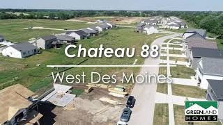 Greenland Homes is Building at Chateau 88 in West Des Moines