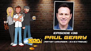 Ep. 36 - Paul Geary: Managing Godsmack, Joe Perry, Johnny Depp and More
