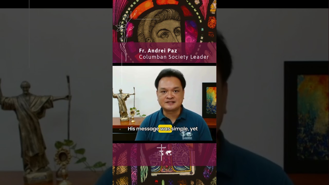 Who was Saint Columban and why is he an important figure for our society?