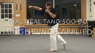 Practical Tang Soo Do - Lunge Punch Applied