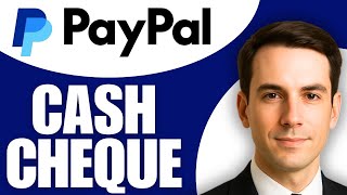 How To Cash A Check In PayPal