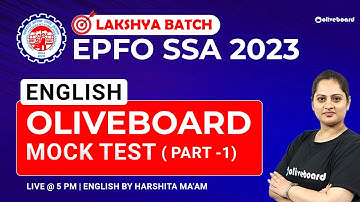 EPFO SSA 2023 | Oliveboard EPFO SSA English Mock test -1  | EPFO SSA English By Harshita Khurana